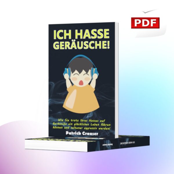 E-Book "Ich hasse Geräusche!"