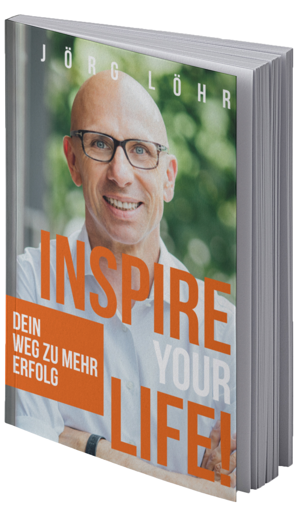 Jörg Löhr Inspire Your Life Buch